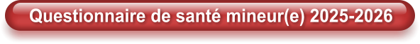 Questionnaire de santé mineur(e) 2025-2026